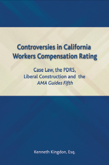 Controversies in California Workers Compensation Rating | Kenneth Kingdon, Esq.